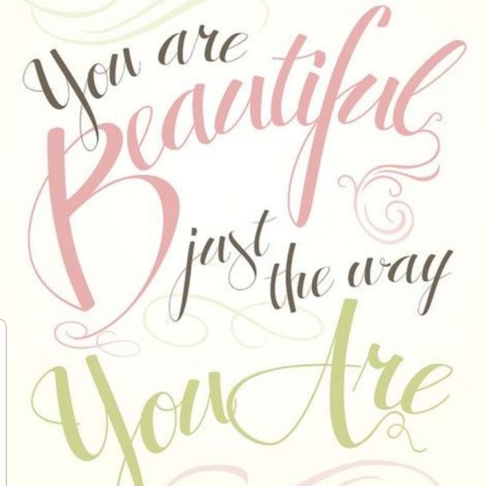 YOU ARE ALREADY BEAUTIFUL!